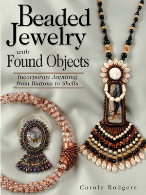 cover image of Beaded Jewelry with Found Objects